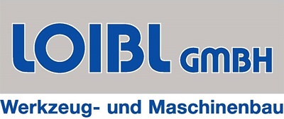 Loibl GmbHWerkzeug- und Maschinenbau